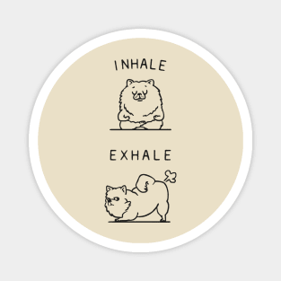 Inhale Exhale Pomeranian Magnet